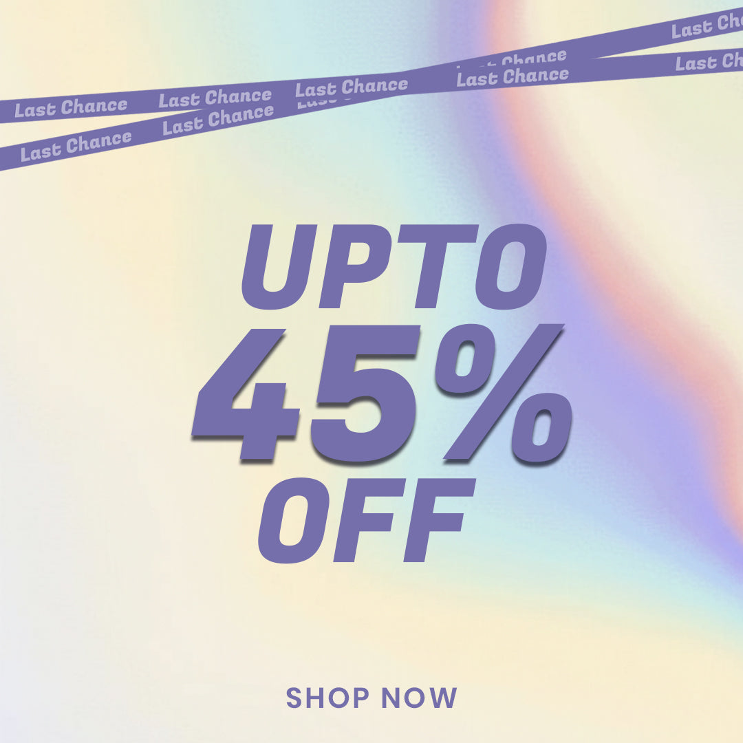 UPTO 45% OFF